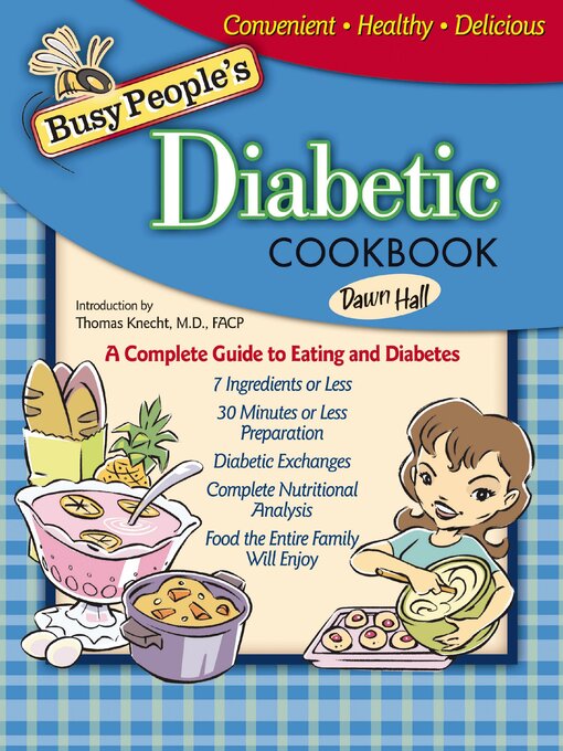 Title details for Busy People's Diabetic Cookbook by Dawn Hall - Available